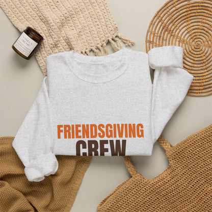 Friendsgiving Crew Pass the Stuffing Sweatshirt, Friendsgiving Crew Crewneck Sweatshirt