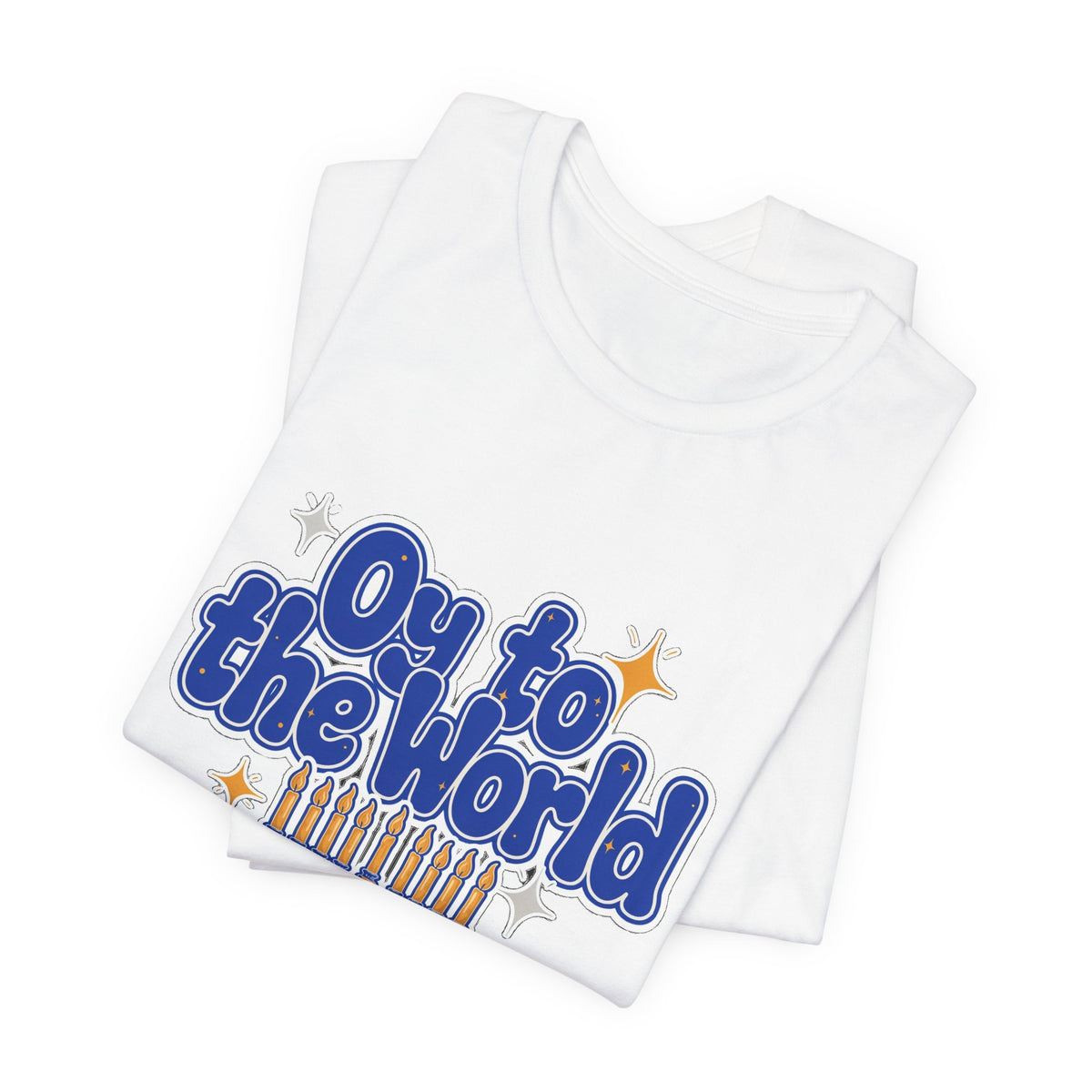 Oy to the World Shirt, Funny Hanukkah T-Shirt, Menorah Holiday Tee