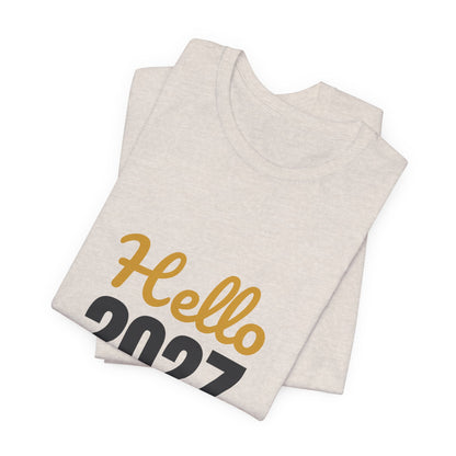 Hello 2027 New Year New Adventures Shirt, New Year T-Shirt, NYE Party Tee