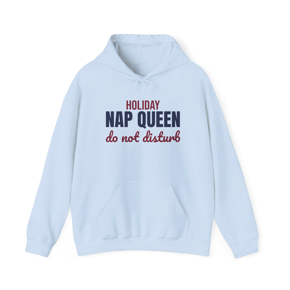 Holiday Nap Queen Do Not Disturb Hoodie, Funny Christmas Hoodie