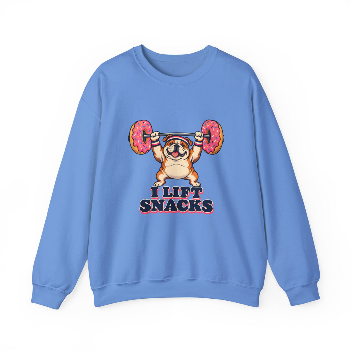 I Lift Snacks Bulldog Sweatshirt, Funny Gym Bulldog Crewneck Sweatshirt