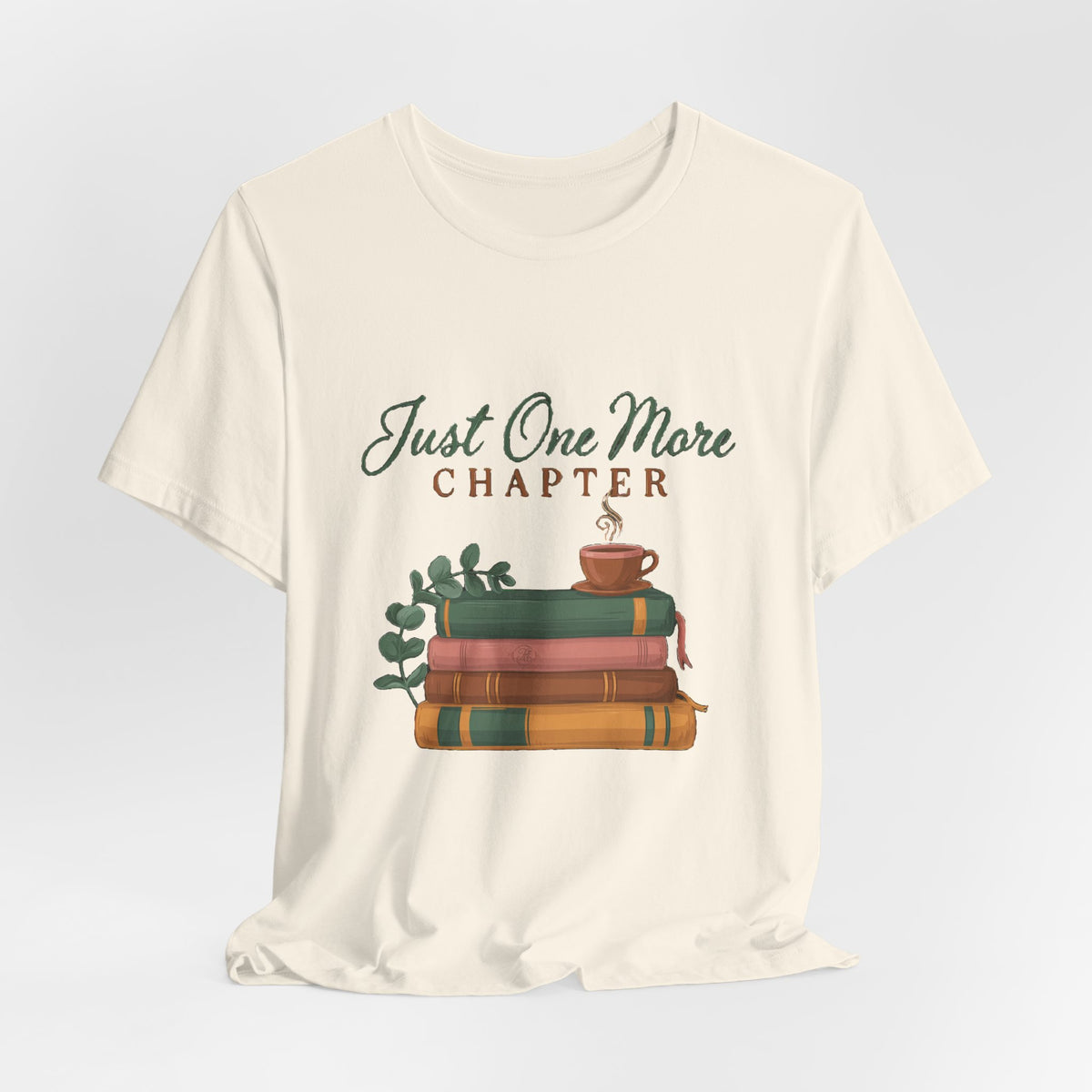 Just One More Chapter Shirt, Book Lover T-Shirt, Bookish Gift for Readers