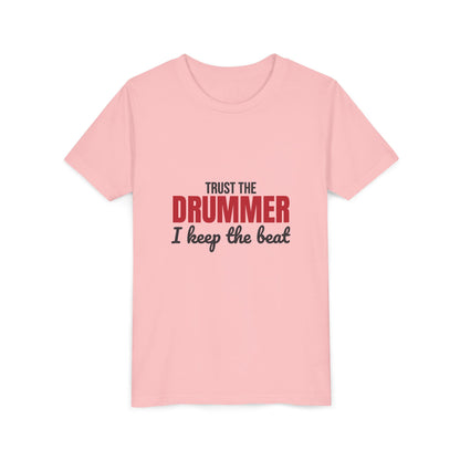 Trust the Drummer I Keep the Beat Kids Shirt, Kids Trust the Drummer Tee