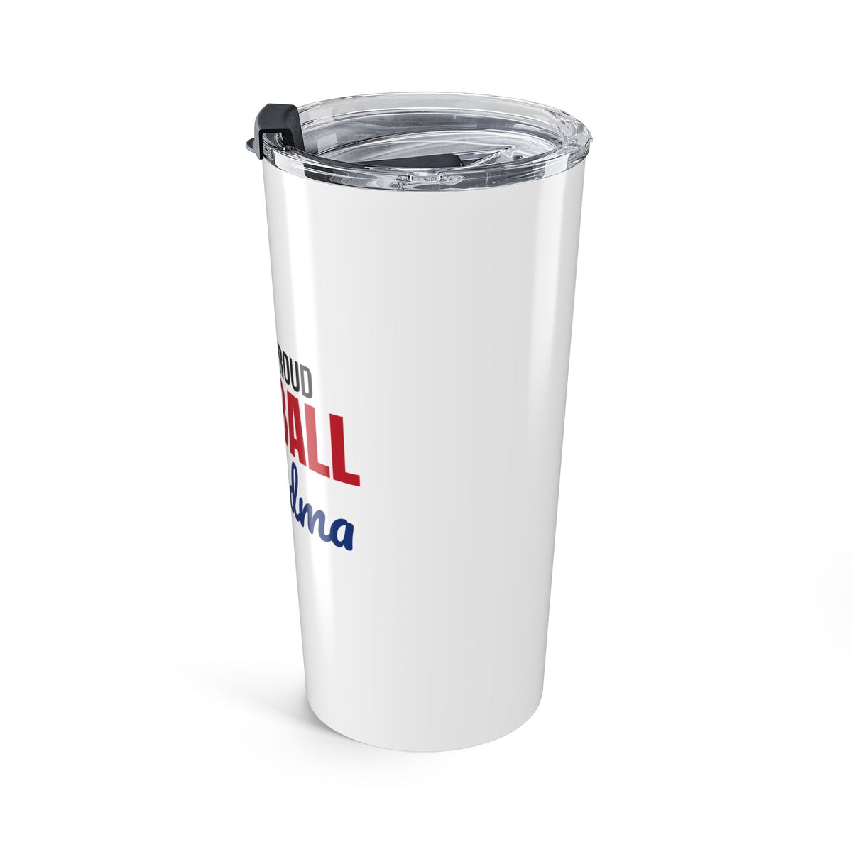 Loud and Proud Baseball Grandma Tumbler
