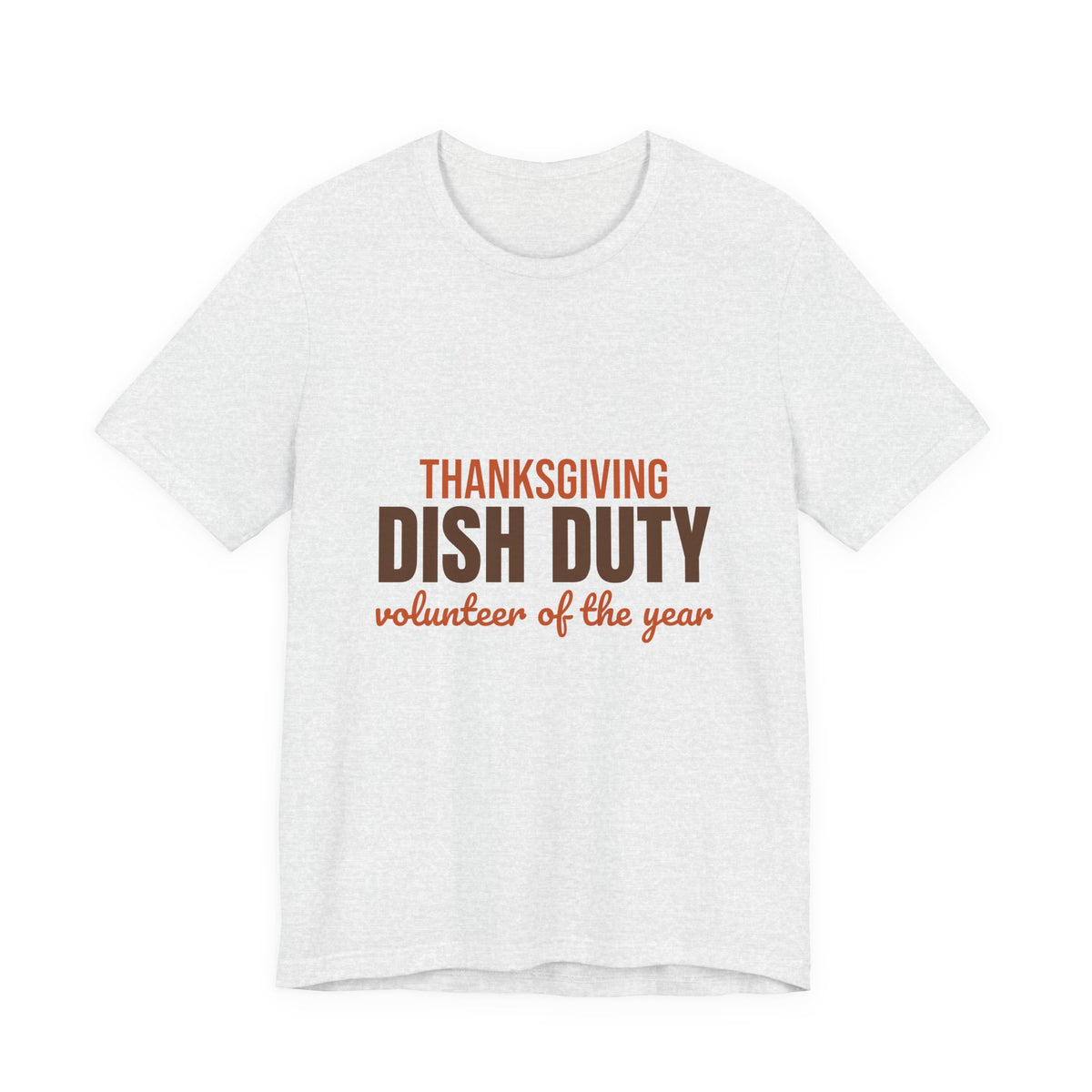 Thanksgiving Dish Duty Volunteer of the Year Shirt, Funny Thanksgiving T-Shirt, Funny Thanksgiving Gift