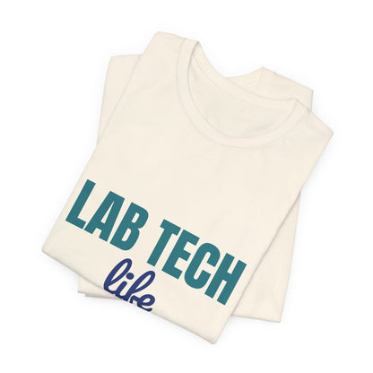 Lab Tech Life Tubes Tests and Too Much Coffee Shirt, Lab Tech Life T-Shirt, Lab Week Gift