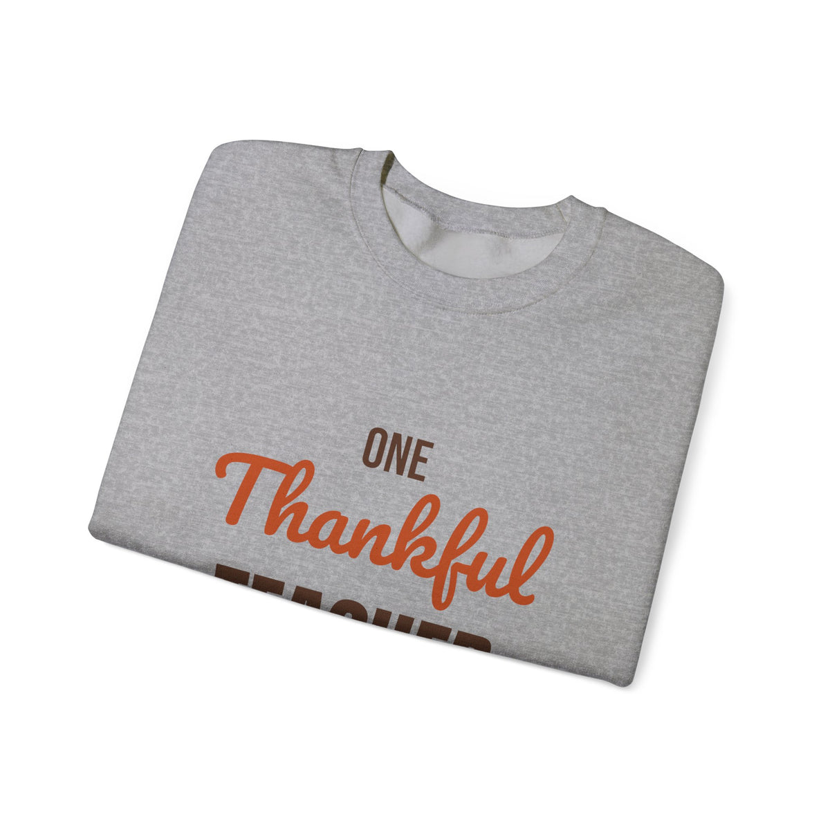 One Thankful Teacher Sweatshirt, Teacher Thanksgiving Crewneck