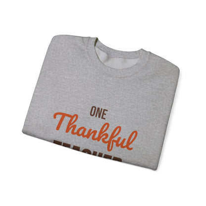 One Thankful Teacher Sweatshirt, Teacher Thanksgiving Crewneck