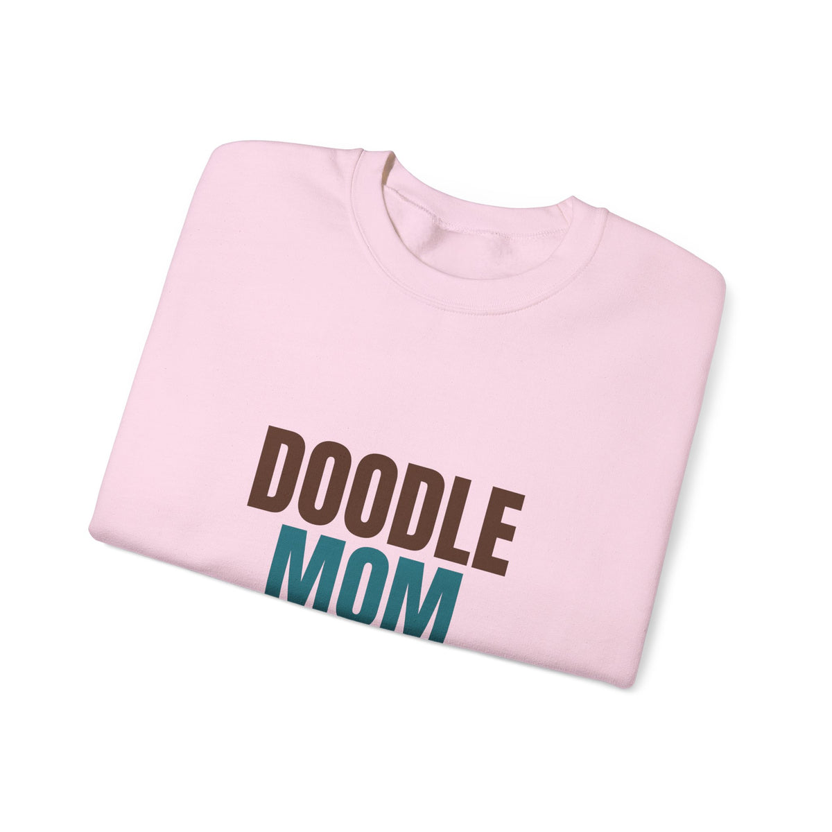 Doodle Mom Fluff And Mud Included Sweatshirt, Doodle Mom Crewneck Sweatshirt
