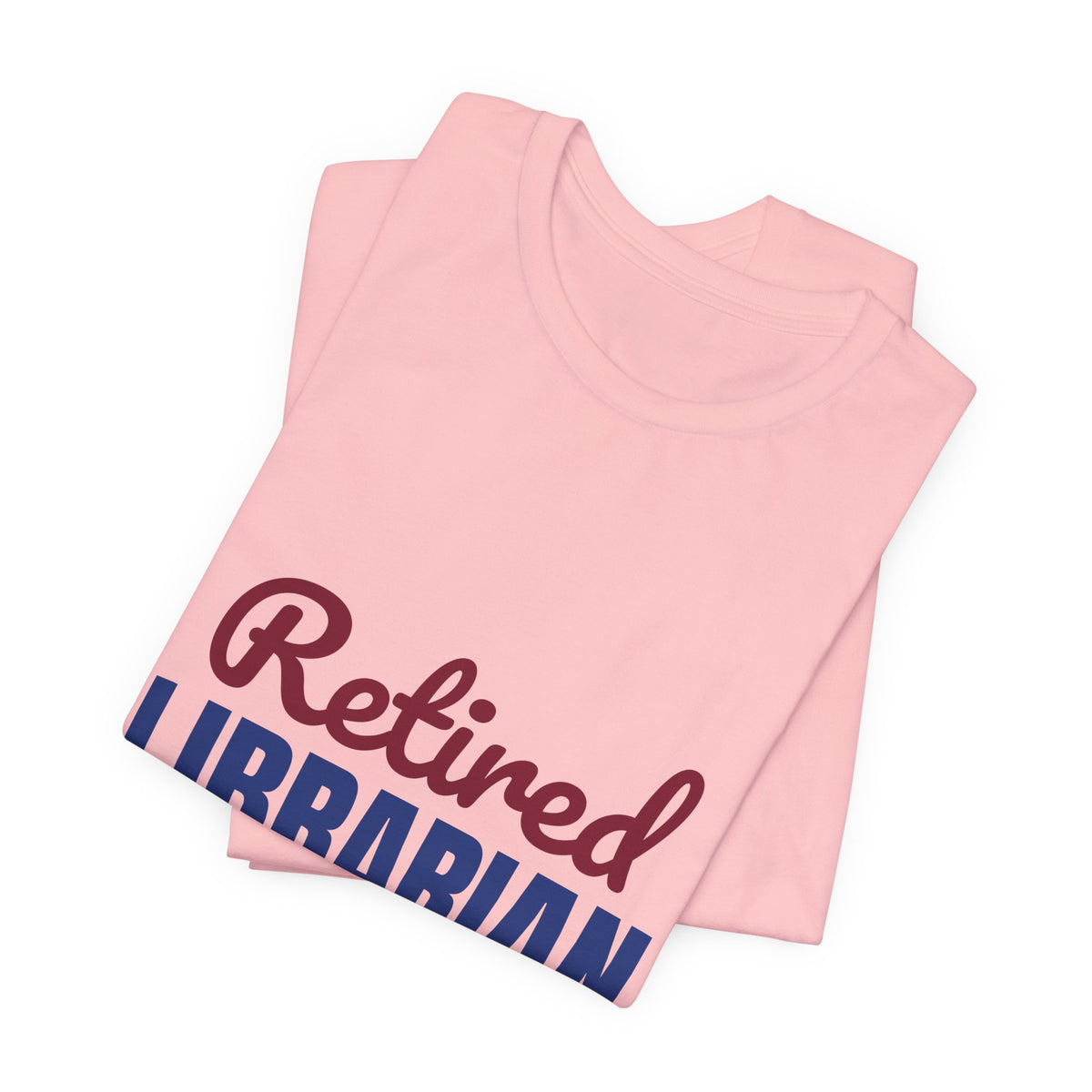 Retired Librarian Now Reading Full Time Shirt, Librarian Retirement T-Shirt, Retired Librarian Gift