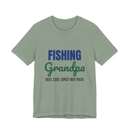 Fishing Grandpa Reel Cool Shirt, Fishing Grandpa T-Shirt, Fisherman Gift