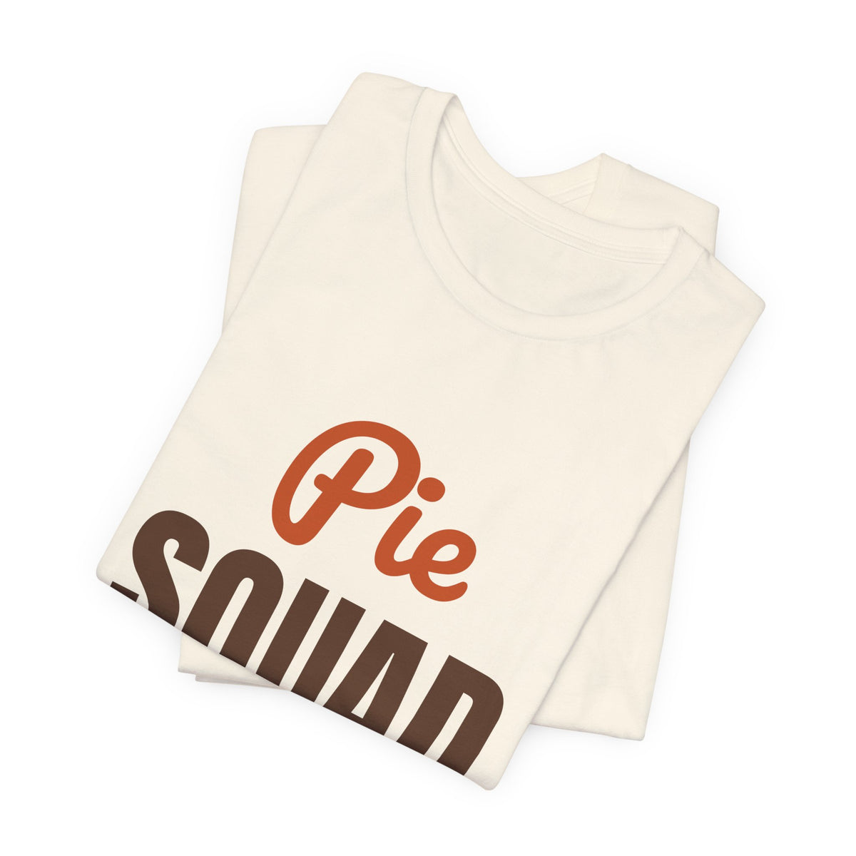Pie Squad Shirt, Thanksgiving T-Shirt, Funny Thanksgiving Dessert Tee