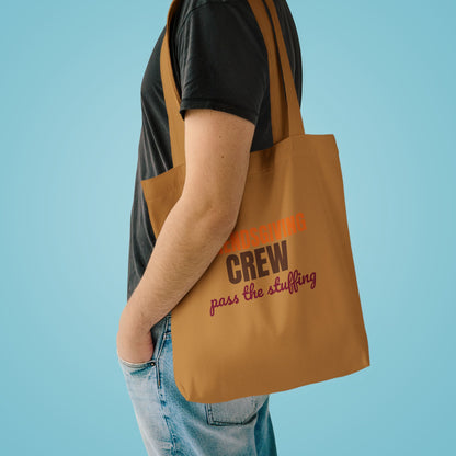 Friendsgiving Crew Pass the Stuffing Tote Bag, Friendsgiving Crew Canvas Tote Bag