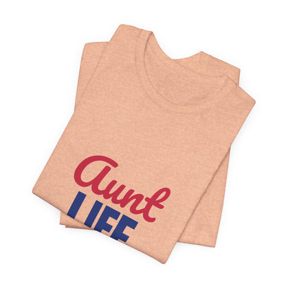 Aunt Life Spoil Them Send Them Home Shirt, Aunt T-Shirt, Auntie Gift