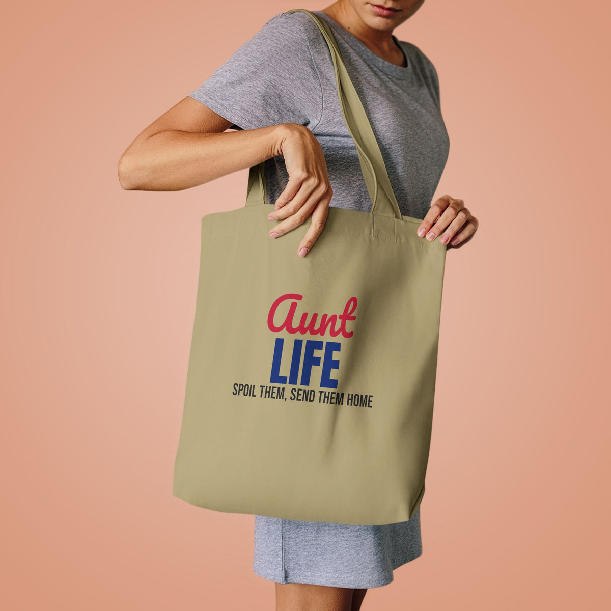 Aunt Life Spoil Them Send Them Home Tote Bag, Aunt Canvas Tote Bag