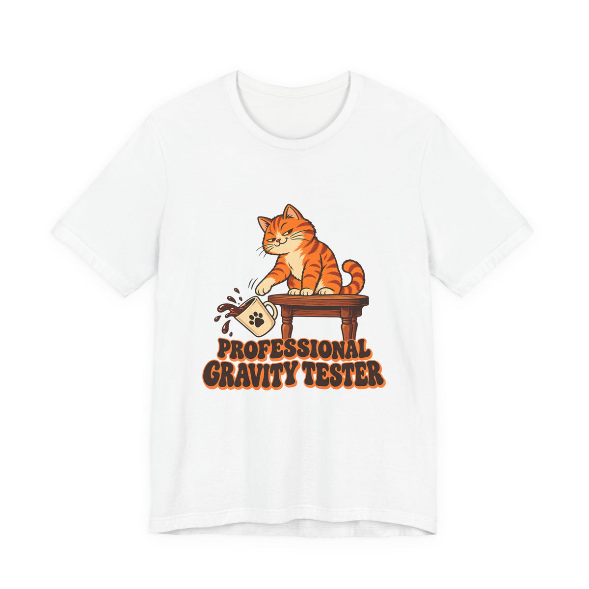 Professional Gravity Tester Cat Shirt, Funny Cat T-Shirt, Funny Cat Gift