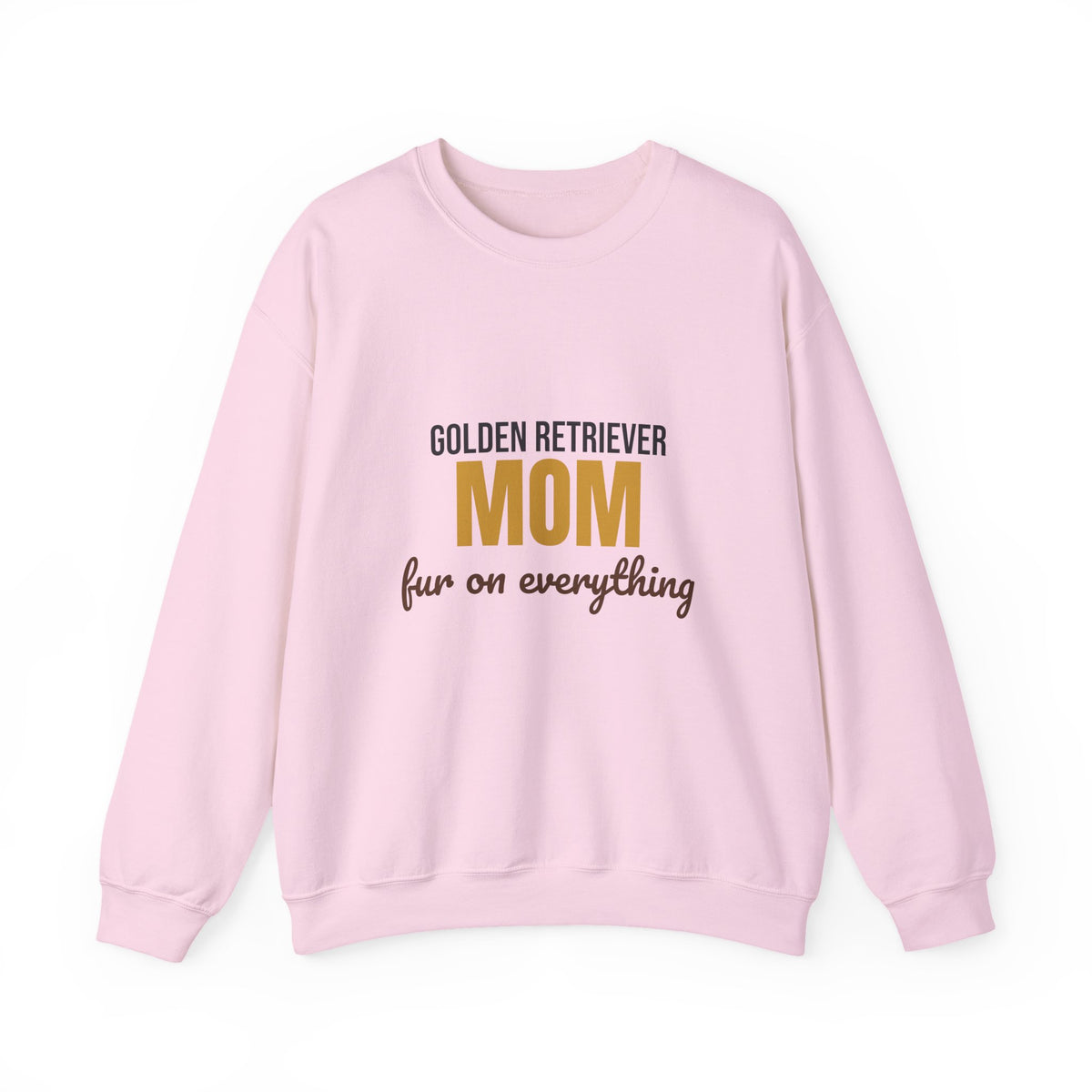 Golden Retriever Mom Fur On Everything Sweatshirt, Golden Retriever Mom Crewneck Sweatshirt