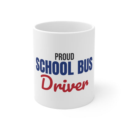 Proud School Bus Driver Mug