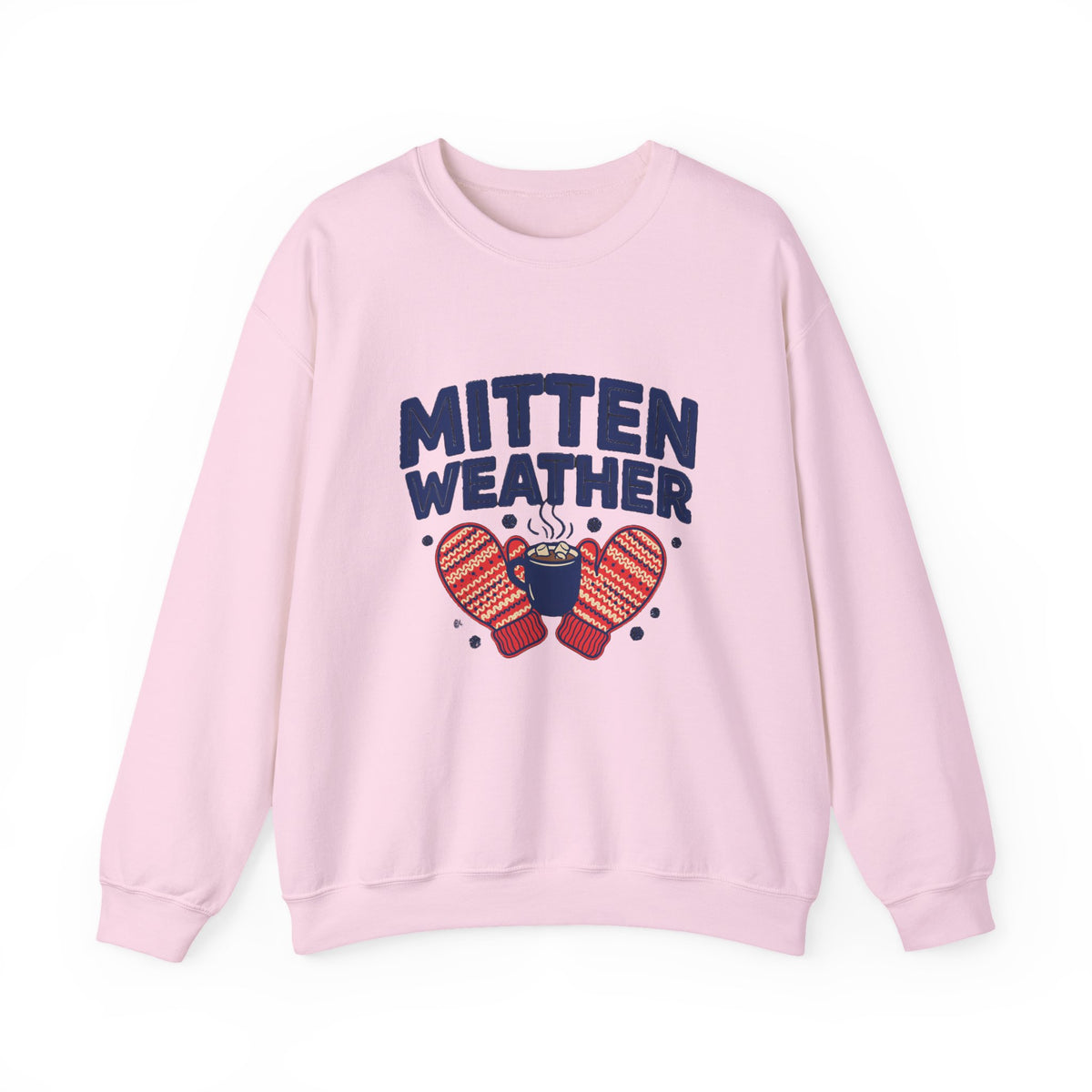 Mitten Weather Hot Cocoa Sweatshirt, Mitten Weather Crewneck Sweatshirt