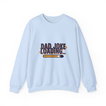 Dad Joke Loading Sweatshirt, Funny Dad Crewneck, Gift for Dad