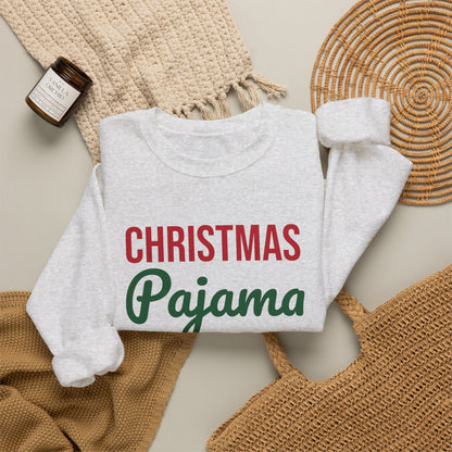 Christmas Pajama Crew Sweatshirt, Matching Family Christmas Crewneck