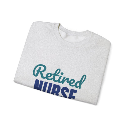 Retired Nurse My Last Shift Is Done Sweatshirt, Nurse Retirement Crewneck