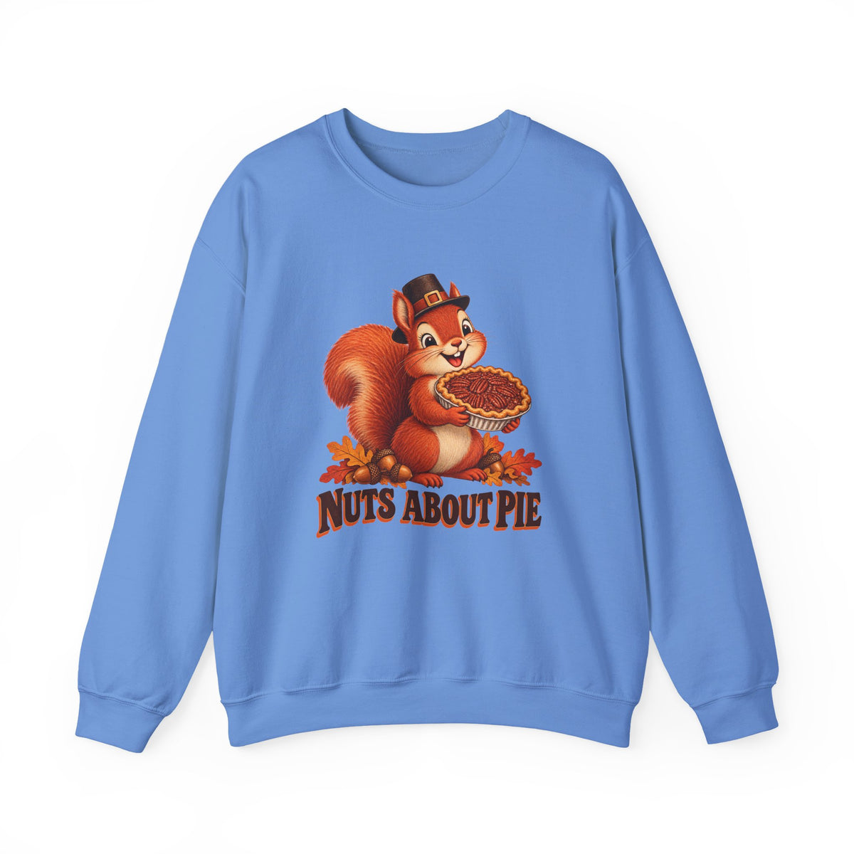 Nuts About Pie Squirrel Thanksgiving Sweatshirt, Squirrel Thanksgiving Crewneck Sweatshirt