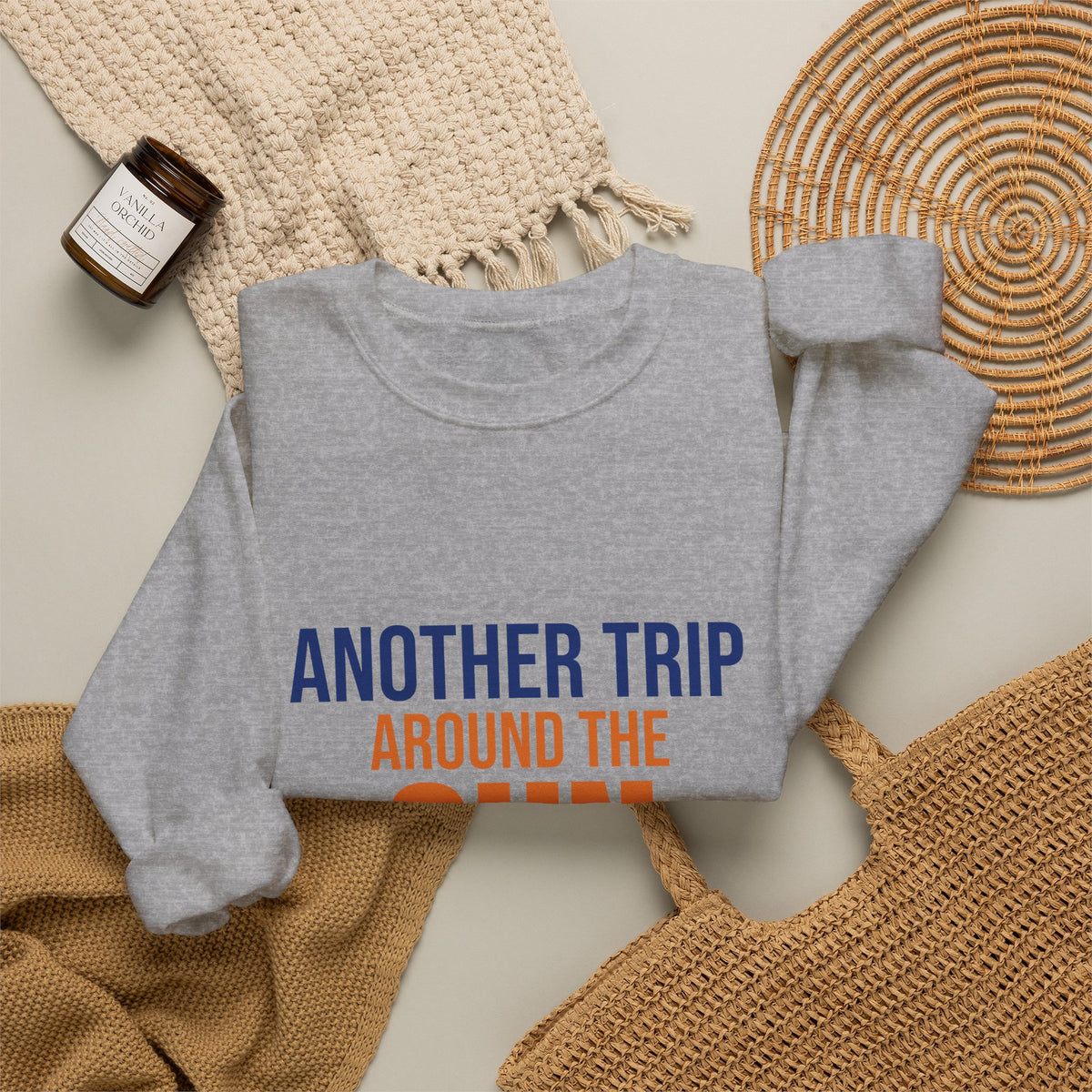 Another Trip Around the Sun Sweatshirt, Birthday Crewneck, Birthday Gift