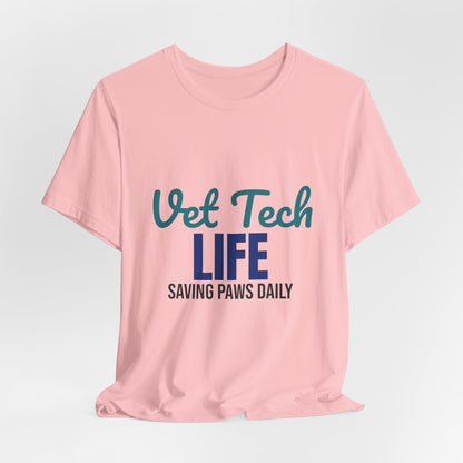 Vet Tech Life Saving Paws Daily Shirt, Vet Tech T-Shirt, Veterinary Technician Gift