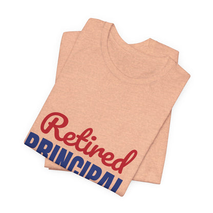 Retired Principal Office Closed for Good Shirt, Principal Retirement T-Shirt, Retired Principal Gift