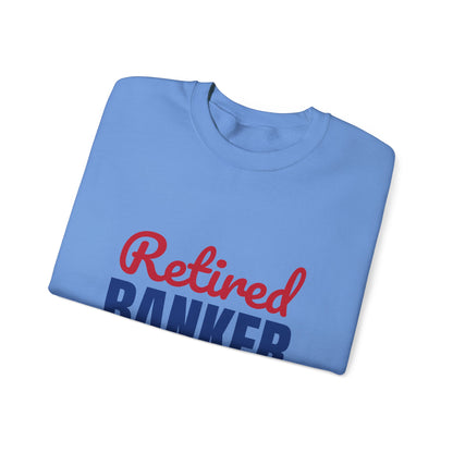 Retired Banker Finally Off the Clock Sweatshirt, Banker Retirement Crewneck Sweatshirt
