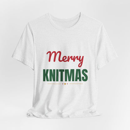 Merry Knitmas Shirt, Knitting Christmas T-Shirt, Knitter Gift
