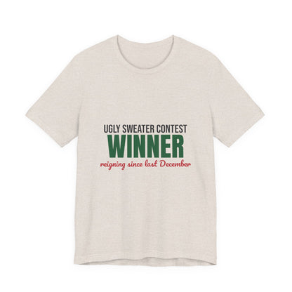 Ugly Sweater Contest Winner Shirt, Ugly Sweater Contest Winner Funny Christmas T-Shirt