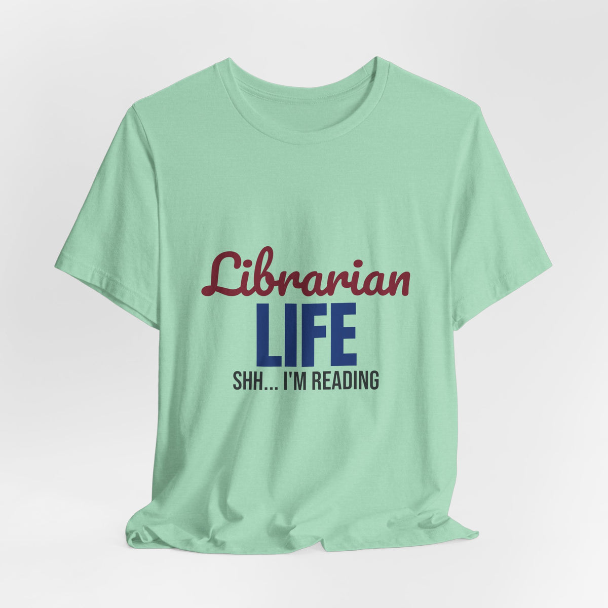 Librarian Life Shh I'm Reading Shirt, Librarian T-Shirt, Book Lover Gift
