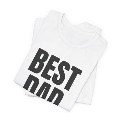 Best Dad Ever T-Shirt