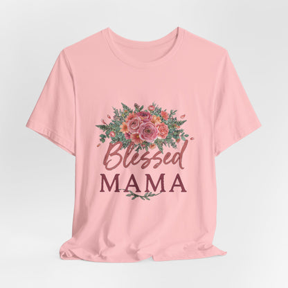 Blessed Mama Shirt, Floral Mom T-Shirt, Gift for Mom Tee