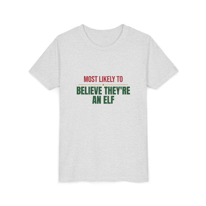 Most Likely To Believe They're An Elf Kids Shirt, Matching Family Christmas Youth T-Shirt