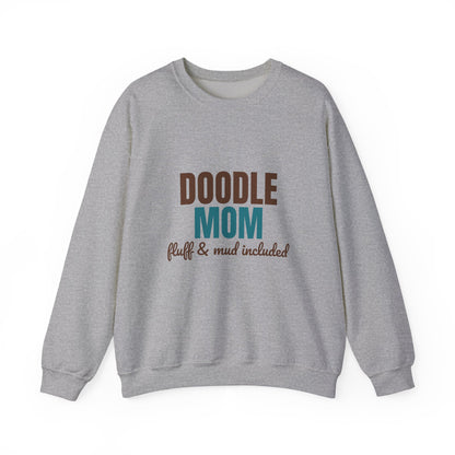 Doodle Mom Fluff And Mud Included Sweatshirt, Doodle Mom Crewneck Sweatshirt