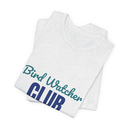 Bird Watcher Club Eyes to the Sky Shirt, Bird Watcher T-Shirt, Birding Gift