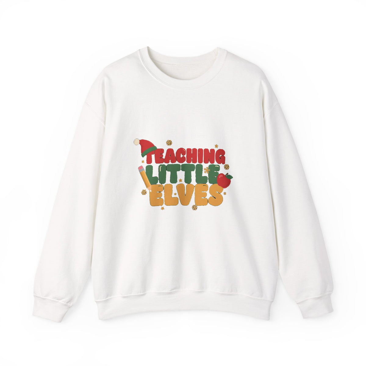 Teaching Little Elves Sweatshirt