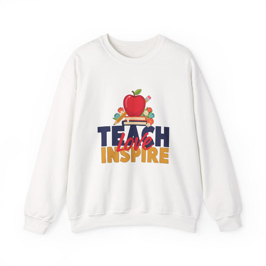 Teach Love Inspire Sweatshirt