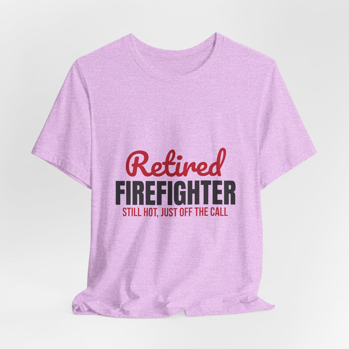Retired Firefighter Shirt, Firefighter Retirement T-Shirt