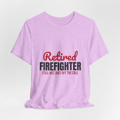 Retired Firefighter Shirt, Firefighter Retirement T-Shirt