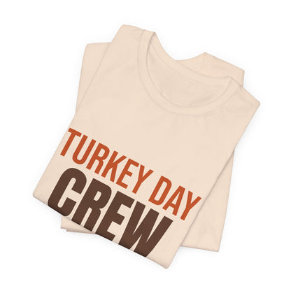 Turkey Day Crew 2026 Shirt, Matching Family Thanksgiving T-Shirt