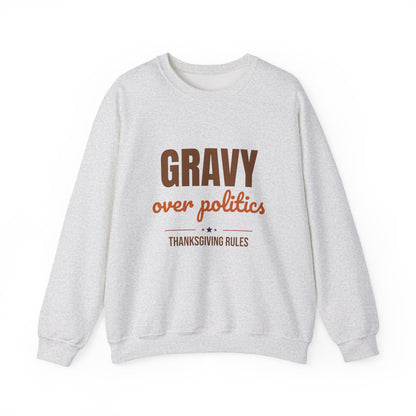 Gravy Over Politics Thanksgiving Rules Sweatshirt, Funny Thanksgiving Gravy Crewneck