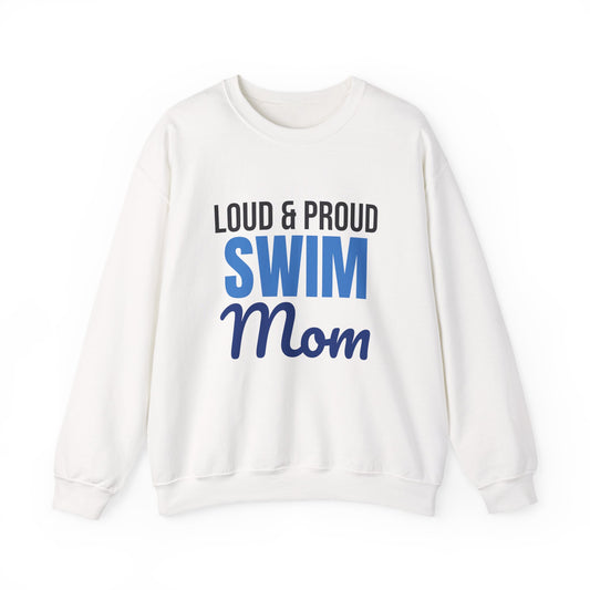 Loud and Proud Swim Mom Sweatshirt