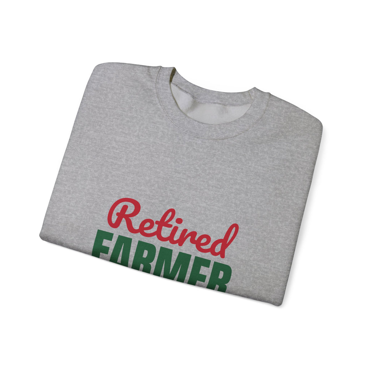 Retired Farmer Still Up at Dawn Sweatshirt, Farmer Retirement Crewneck Sweatshirt