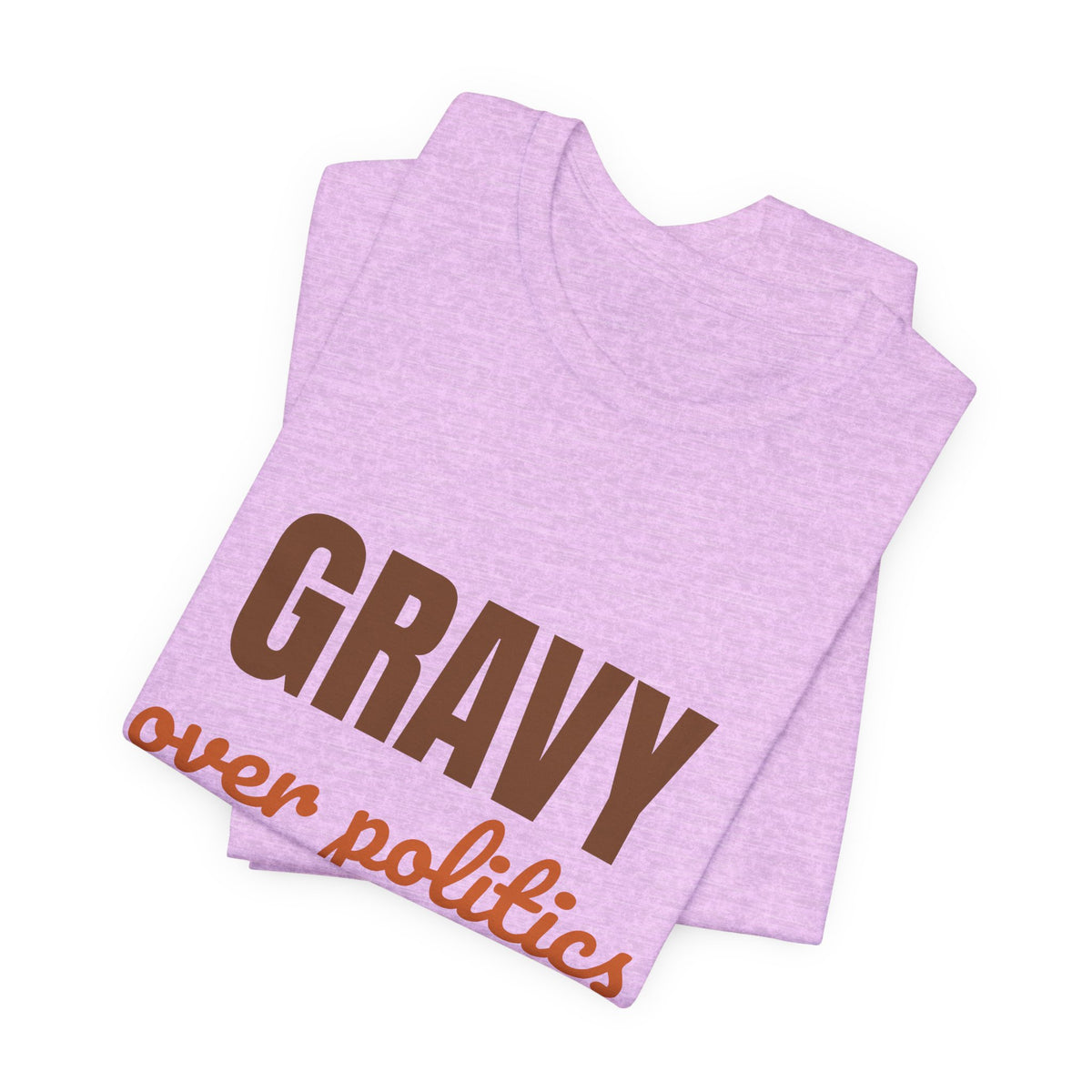 Gravy Over Politics Thanksgiving Rules Shirt, Funny Thanksgiving T-Shirt, Gravy Tee