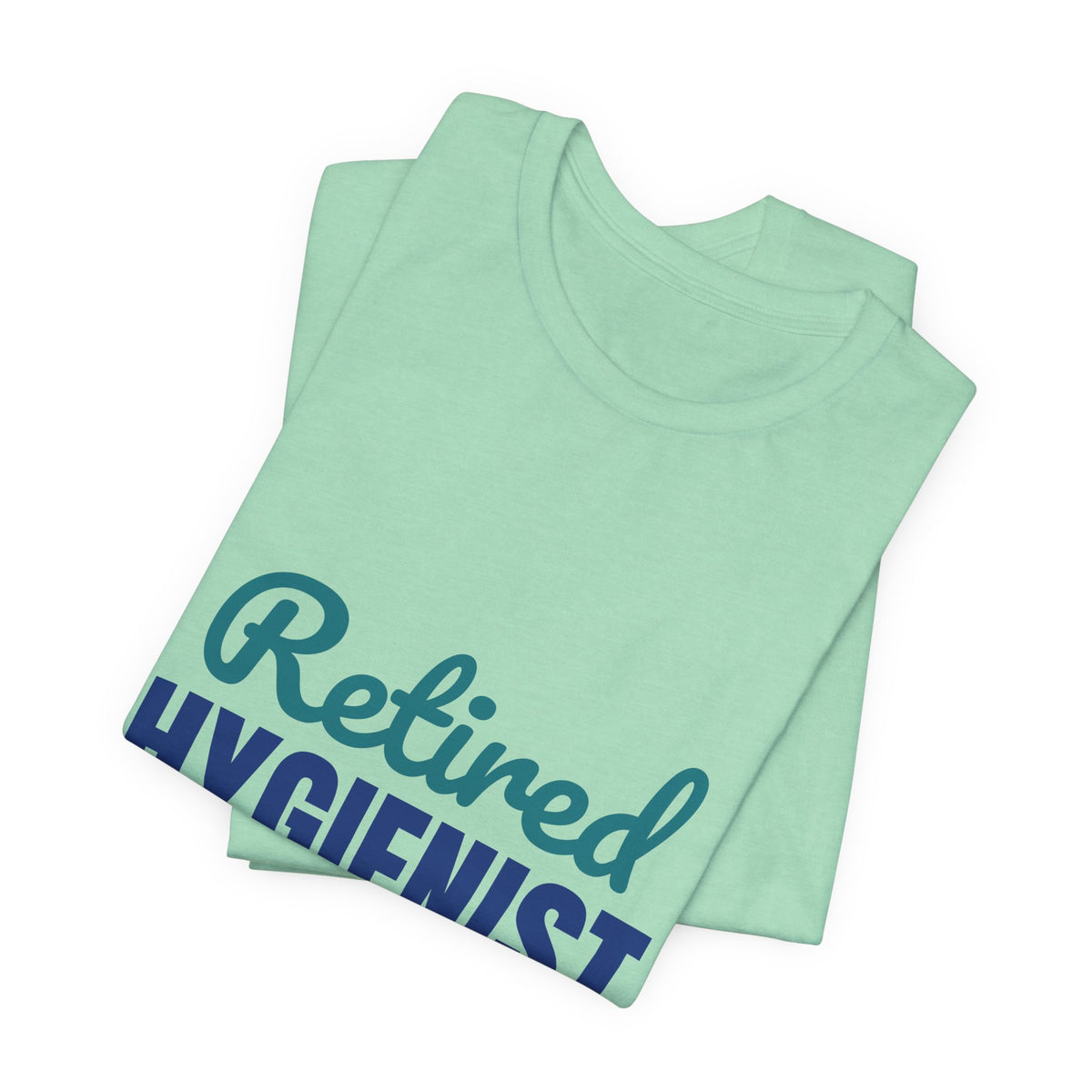 Retired Dental Hygienist Flossed My Last Patient Shirt, Dental Hygienist Retirement T-Shirt, Retired Dental Hygienist Gift