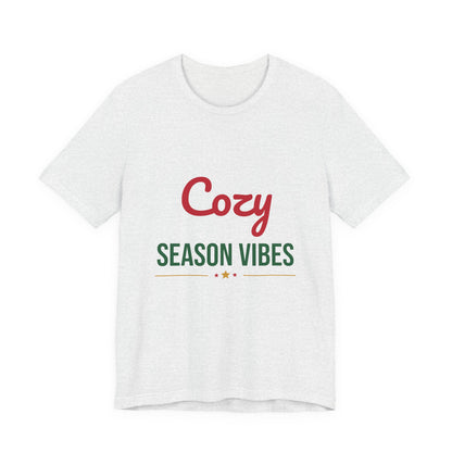 Cozy Season Vibes Shirt, Winter T-Shirt, Cozy Holiday Tee